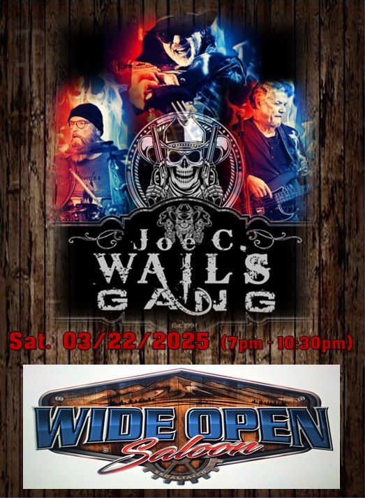 Wide Open Saloon: The Joe C. Wails Gang