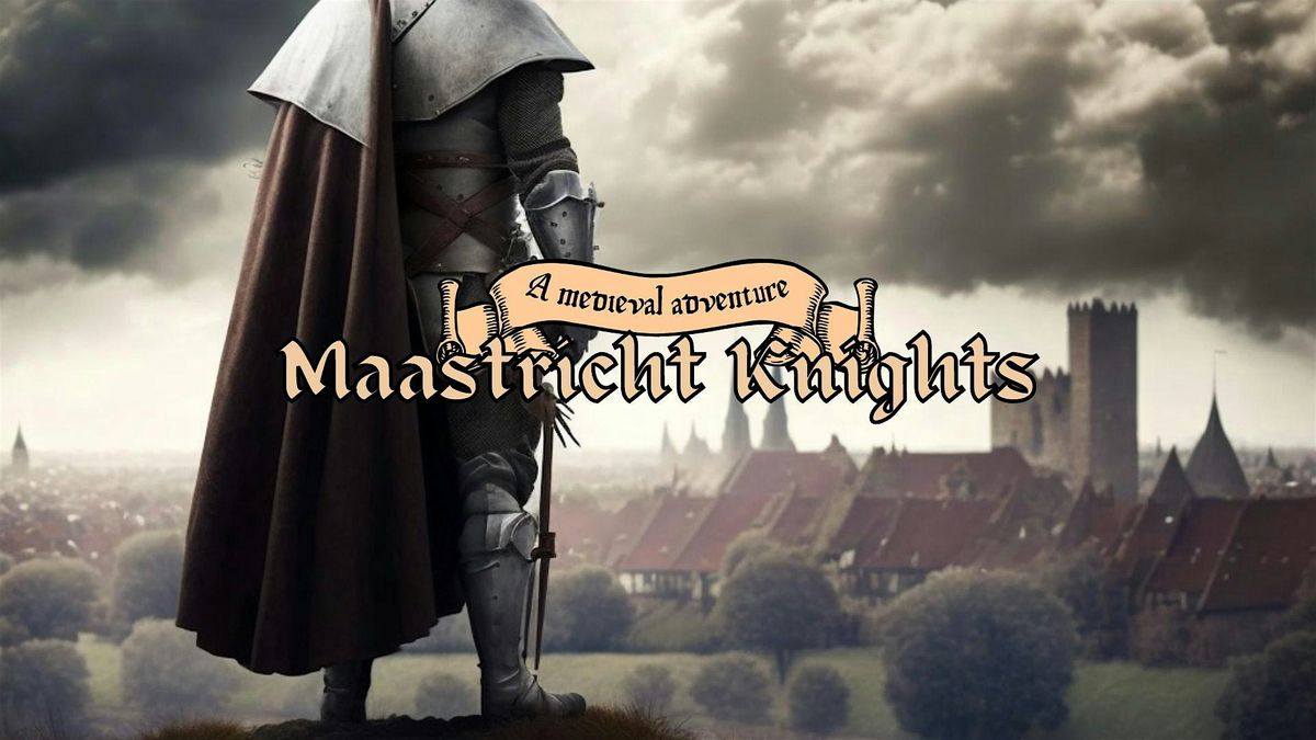 Maastricht Knights Outdoor Escape Game: A Medieval Adventure
