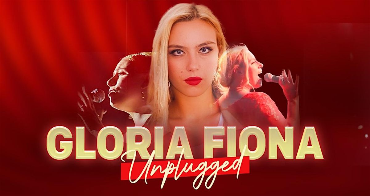 GLORIA FIONA UNPLUGGED