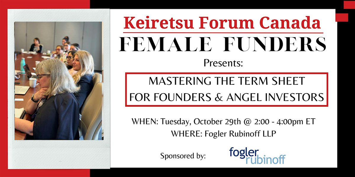 Keiretsu Female Funders: Mastering The Term Sheet