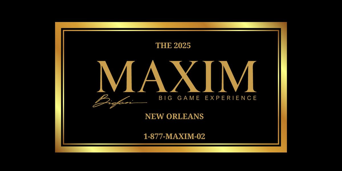 2025 Maxim Super Bowl Party - Official Tickets and VIP Services