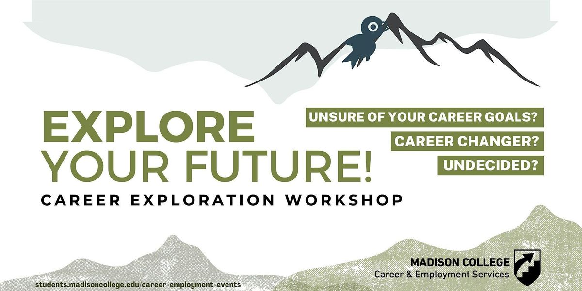 Career Exploration Workshop-Truax Campus (Fall 2024)