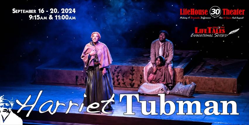 LifeTales - Harriet Tubman