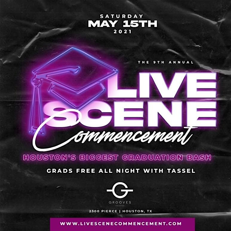 MAY 11 | The Infamous Live Scene Commencement- Grad Bash At Grooves