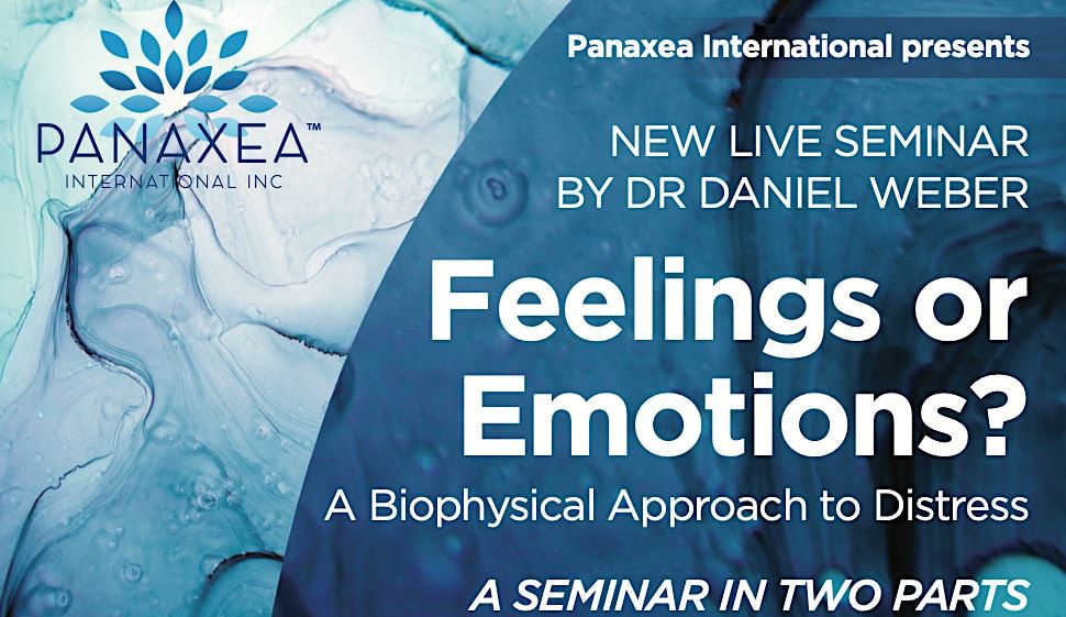 FEELINGS OR EMOTIONS? A Seminar in two parts -  Melbourne