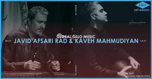 Global Oslo Music presenterer Javid Afsari Rad & Kaveh Mahmudiyan