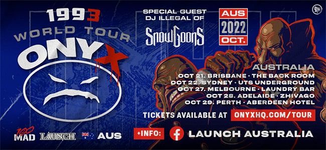 ONYX - Australian Tour 2022 - Perth