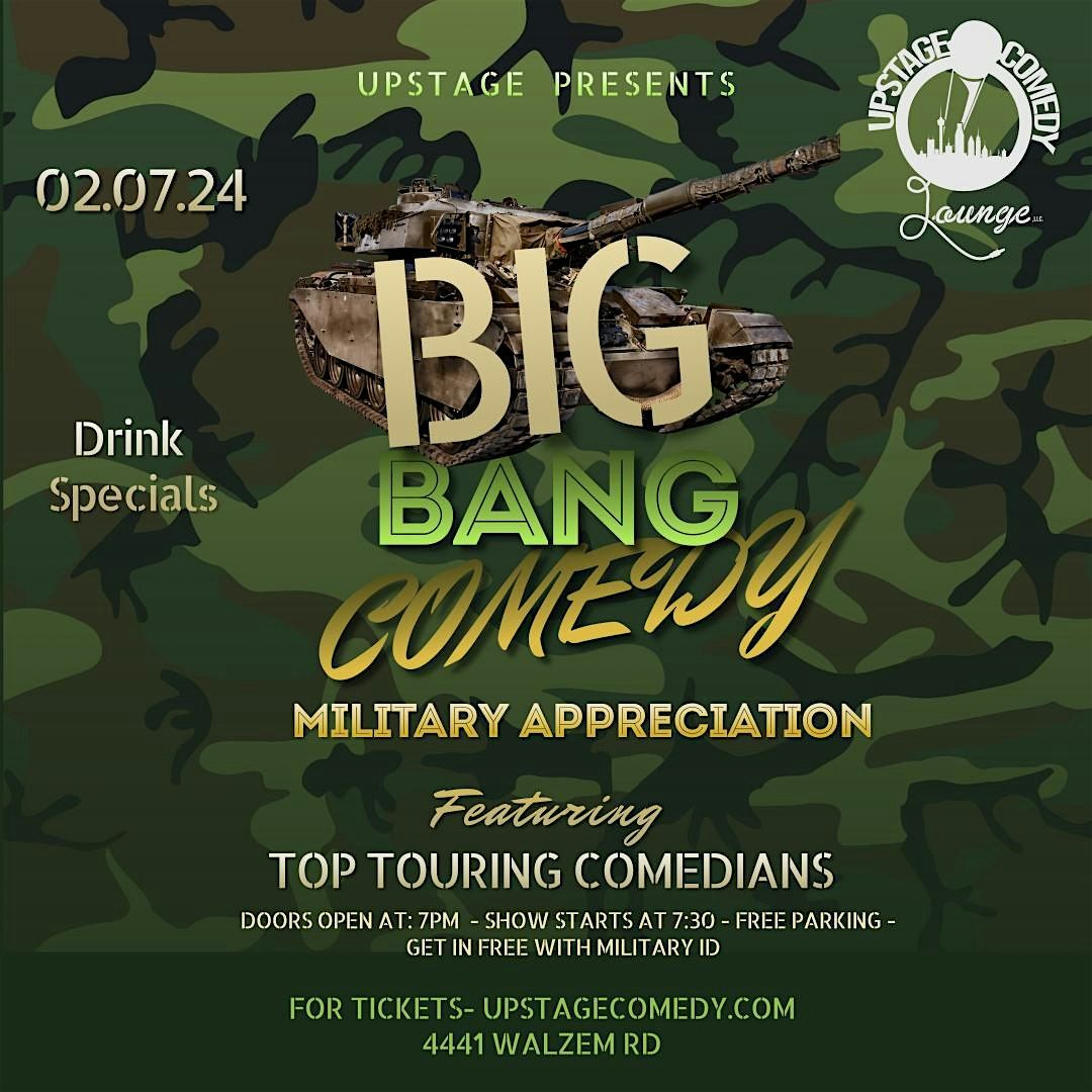 Big Bang Comedy Show "Military Appreciation Night"