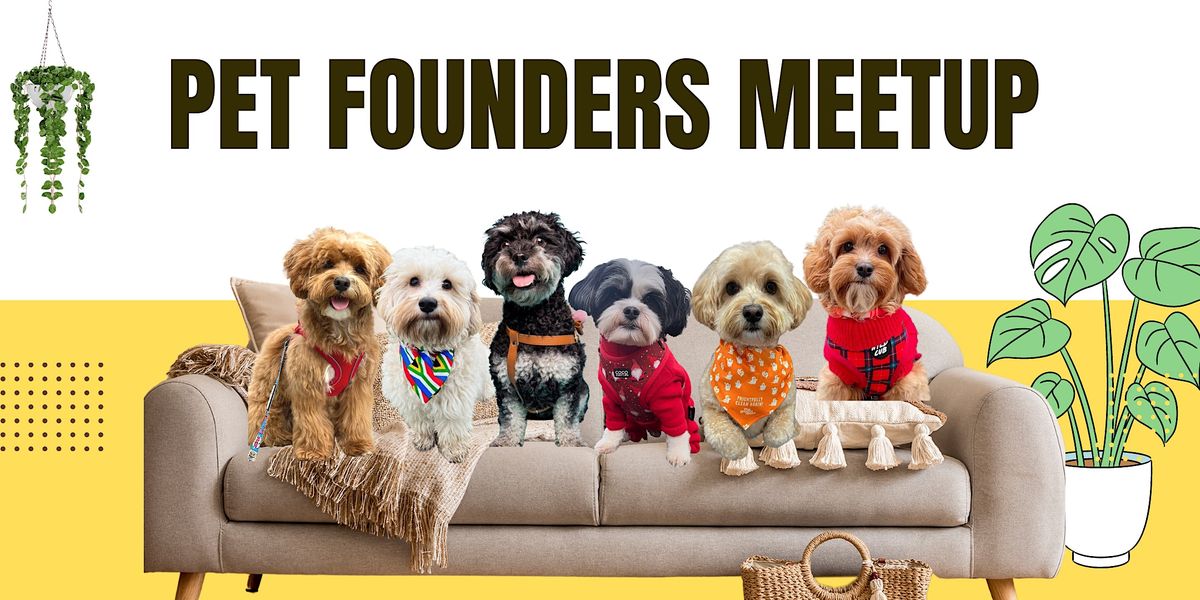London Pet Founders Meetup