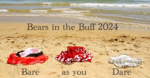 Bears in the Buff - 2024