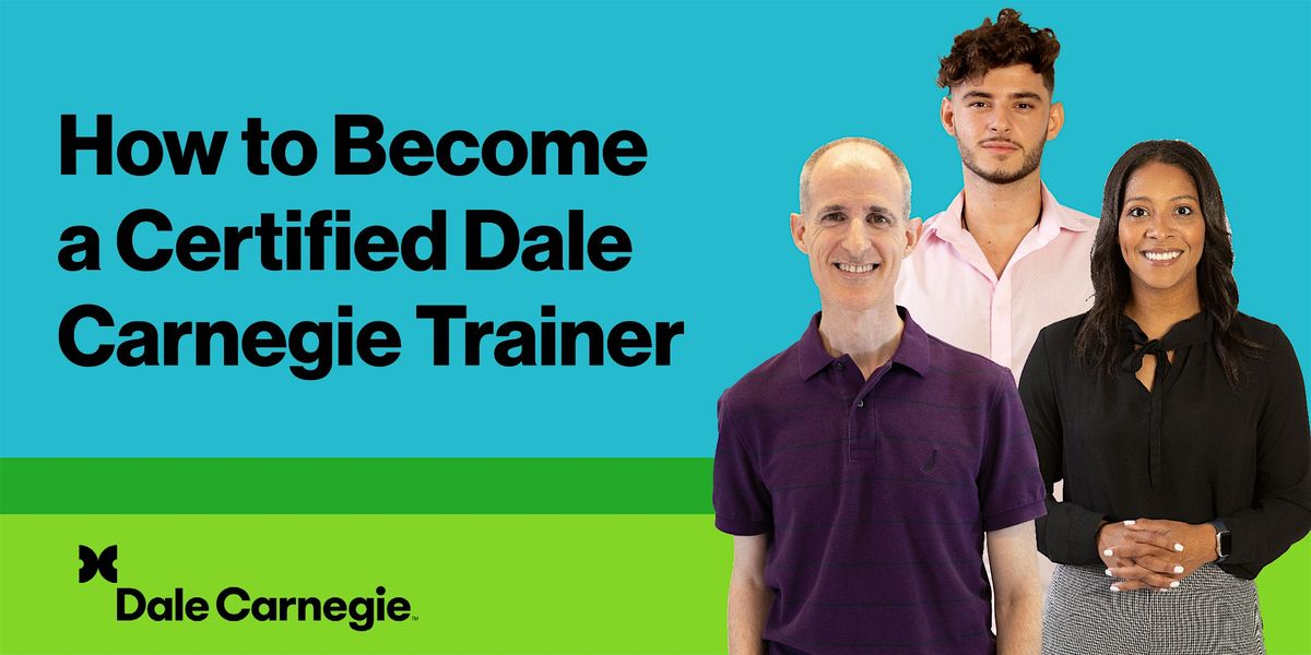 How to Become a Certified Dale Carnegie Trainer