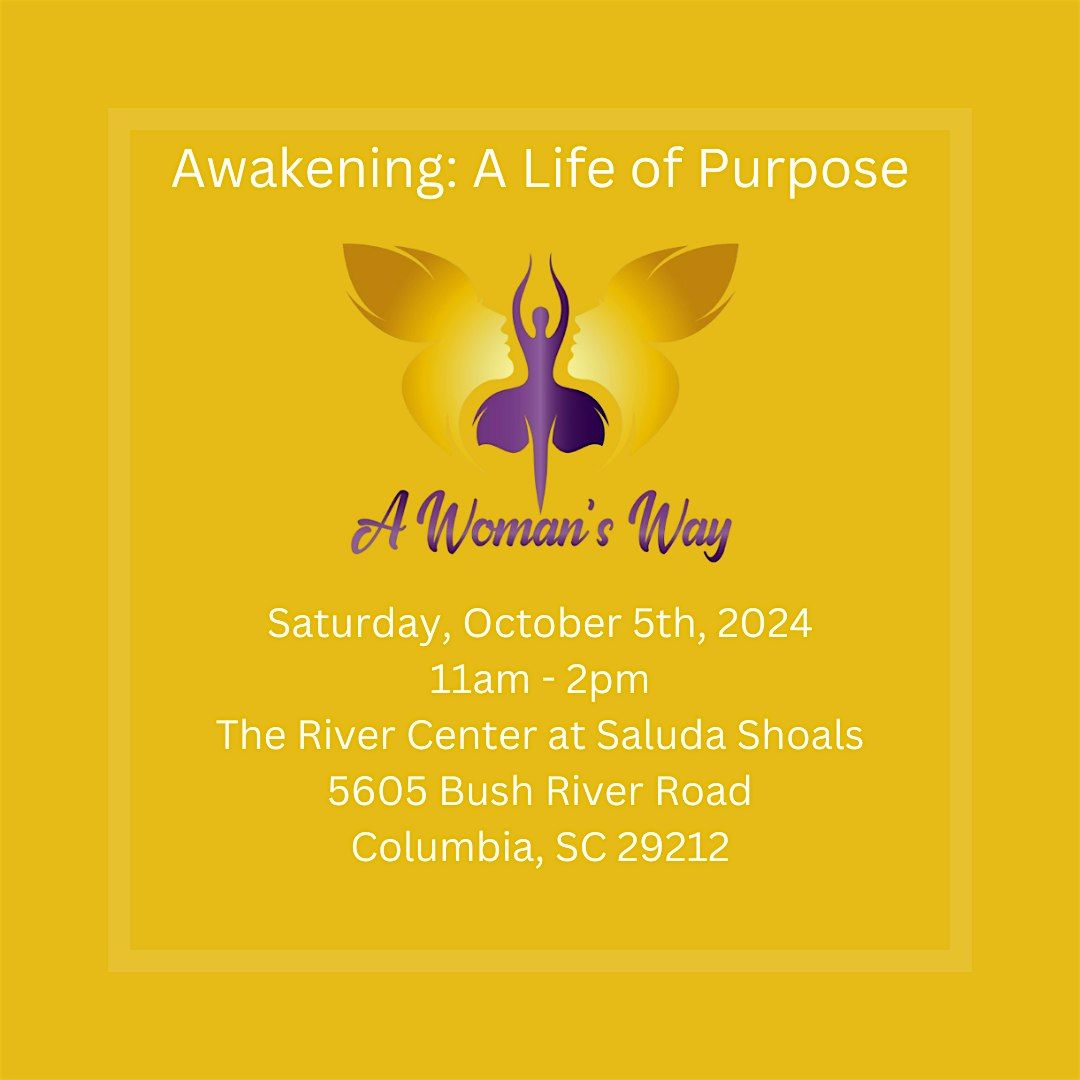 Awakening: A Life of Purpose