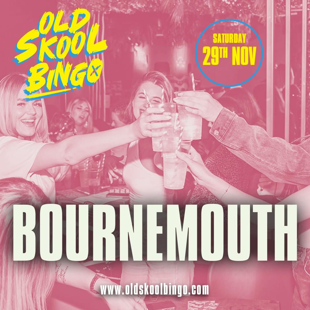 Old Skool Bingo Sat 29th Nov Bournemouth