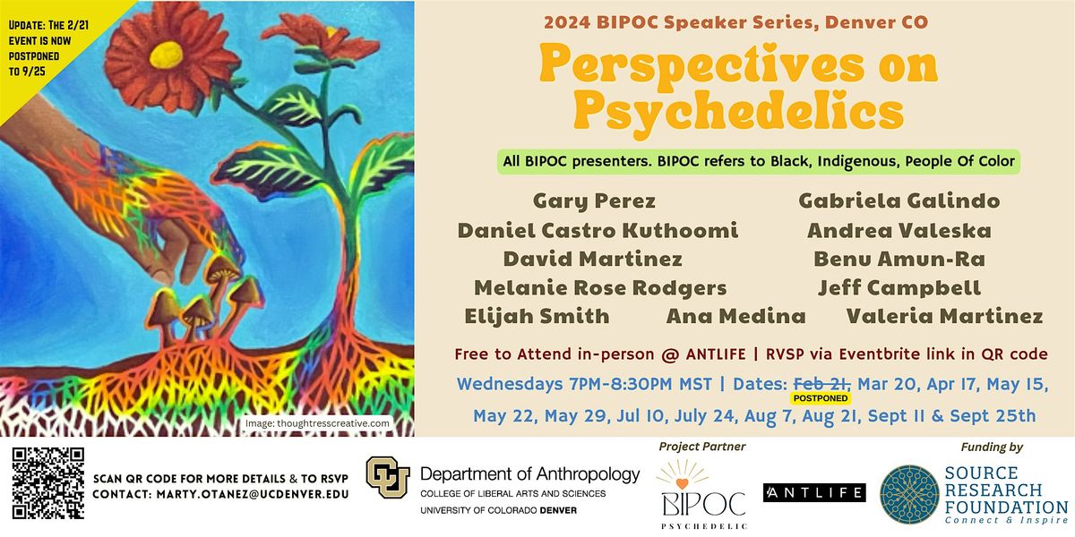 2\/21\/24 :: BIPOC Speaker Series - Perspectives on Psychedelics in Colorado