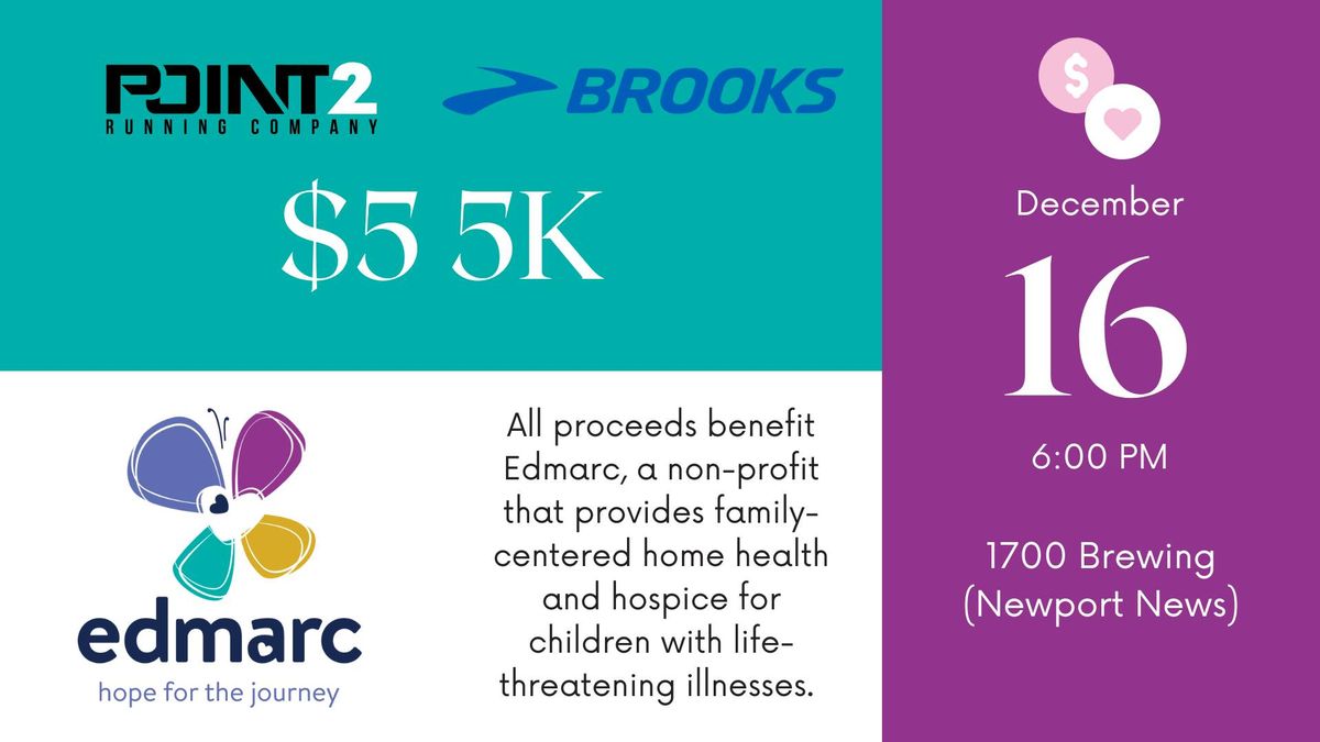 $5 5K - Edmarc Benefit (Newport News)