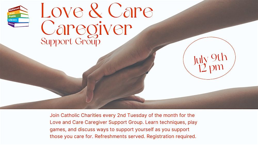 Love n Care, Caregiver Support Group