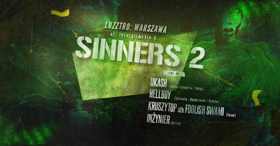 Sinners #2 @ Luzztro , Warszawa