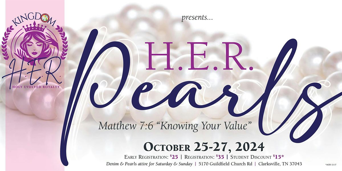 Kingdom H.E.R presents H.E.R. Pearls Women's Conference