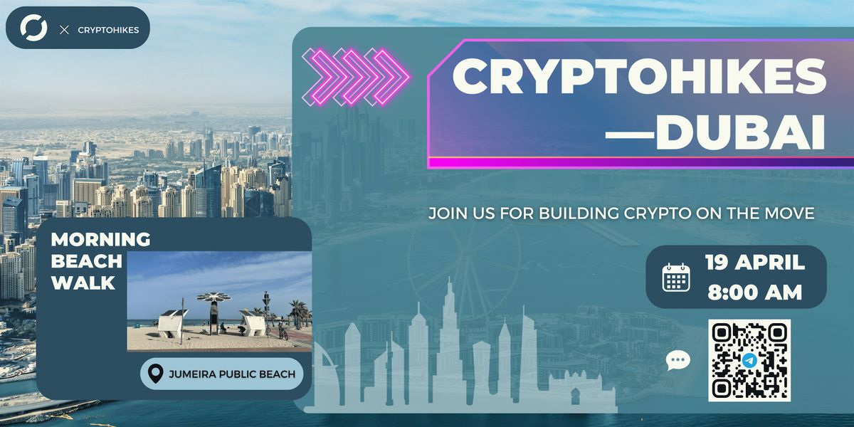 CryptoHikes \u2014 Dubai
