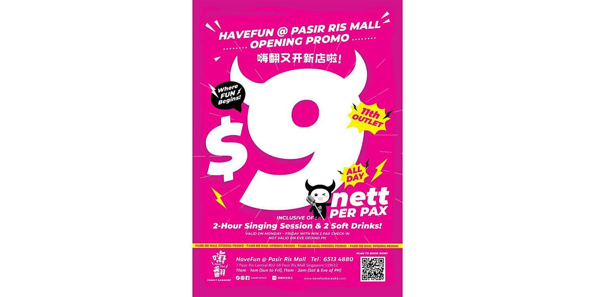 HaveFun Family Karaoke\u2019s 11th outlet is officially opened at Pasir Ris Mall