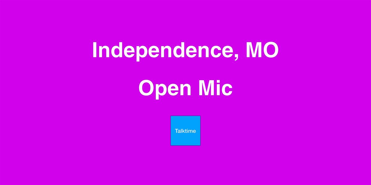 Open Mic - Independence