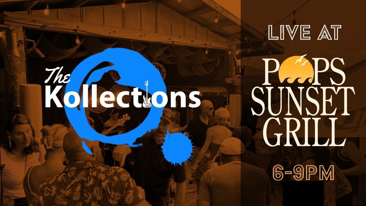 The Kollections at Pop\u2019s Sunset Grill