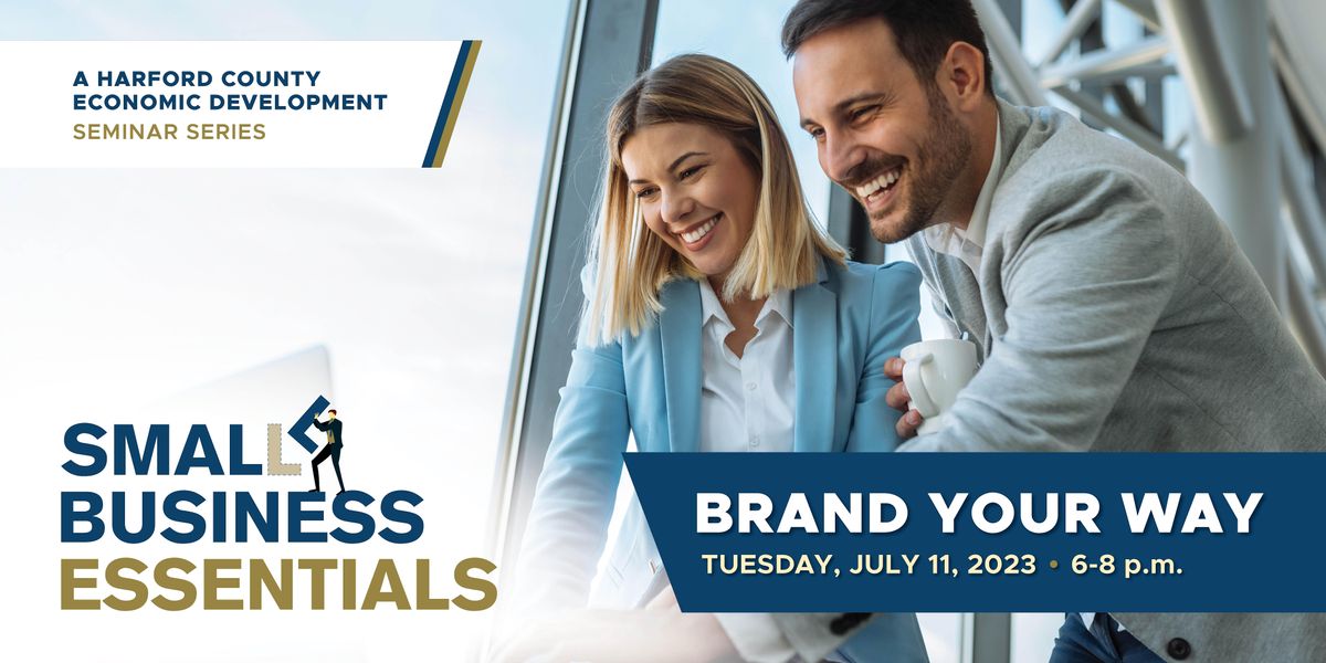 Brand Your Business Your Way: A Small Business Essentials Seminar