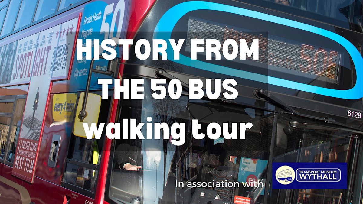 History from the 50 Bus