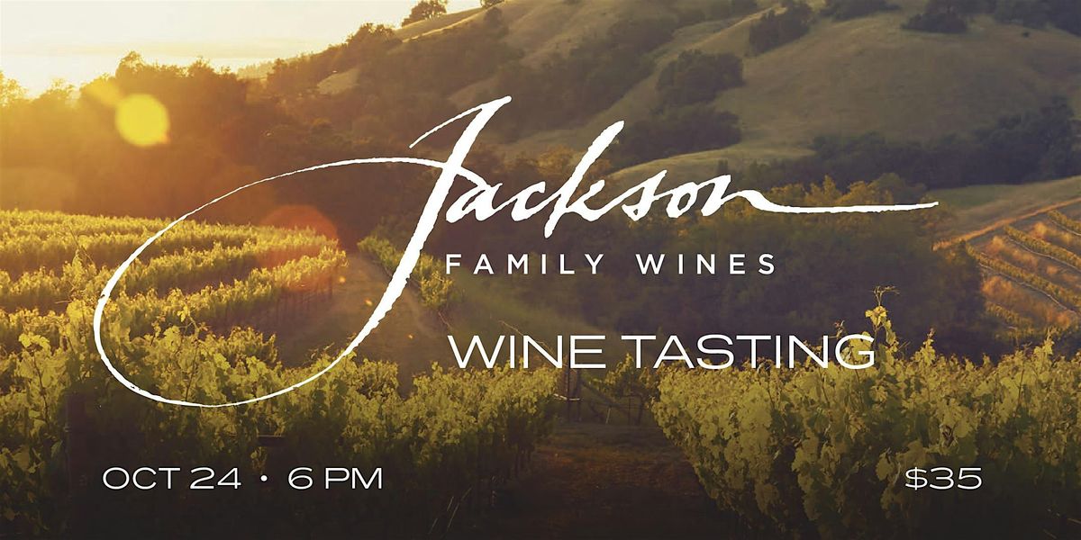 Jackson Family Wines Wine Tasting