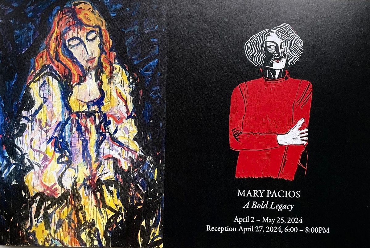 A Bold Legacy - A Retrospective of Mary Pacios Art