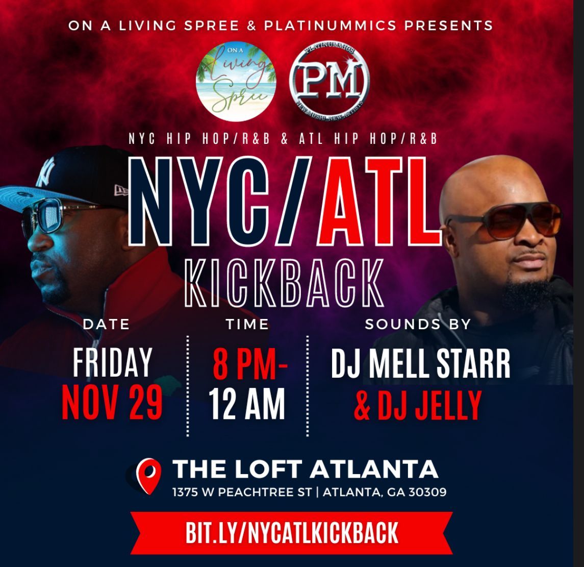  NYC \/ ATL KICKBACK 