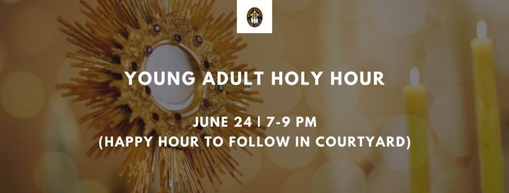 June Holy Hour & Social