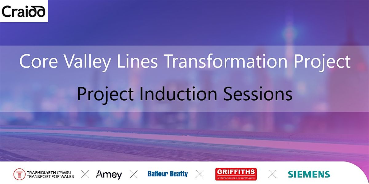 CVL Project Induction - Amey Consulting Swindon