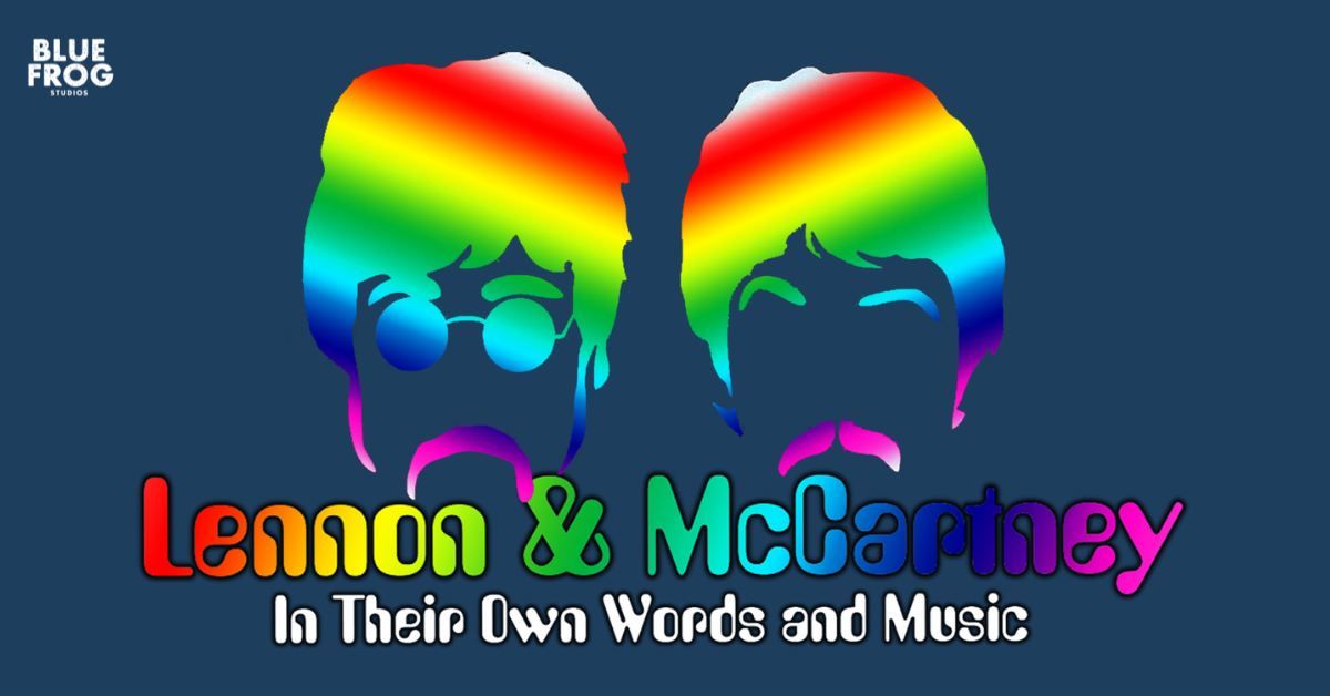 Lennon & McCartney - In Their Own Words and Music