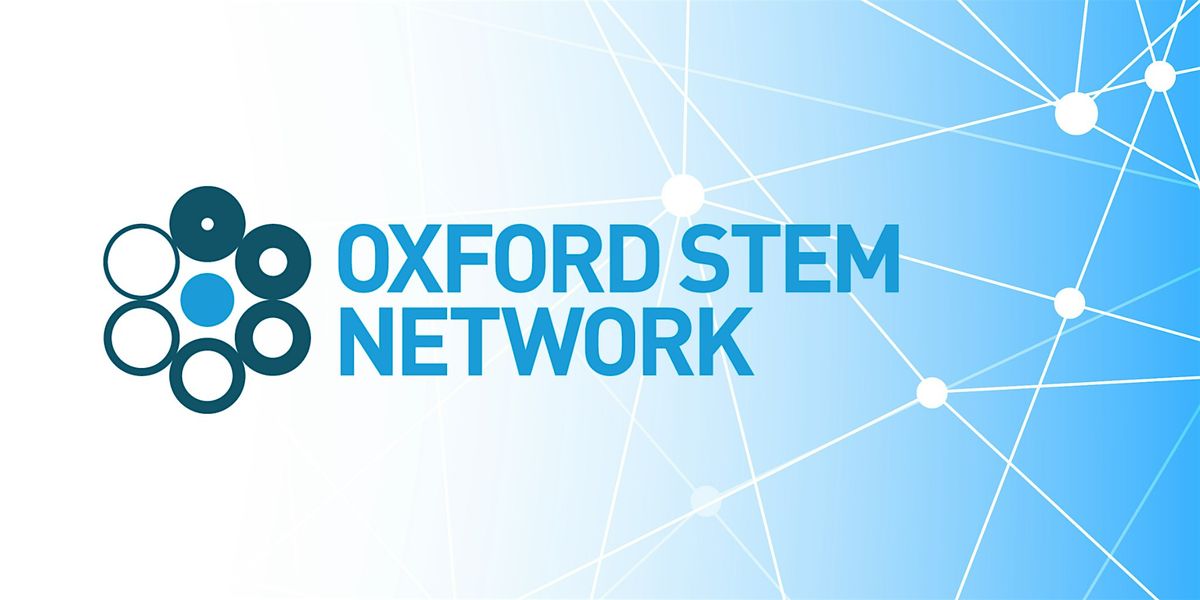 Oxford STEM Network - November meet up