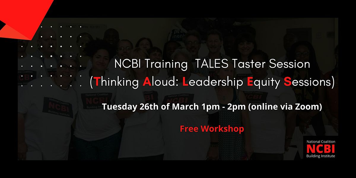 TALES Taster Session (Thinking Aloud: Leadership Equity Sessions)