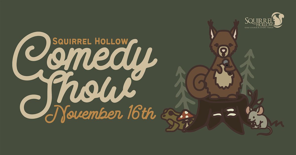 November Comedy Show @ The Squirrel!