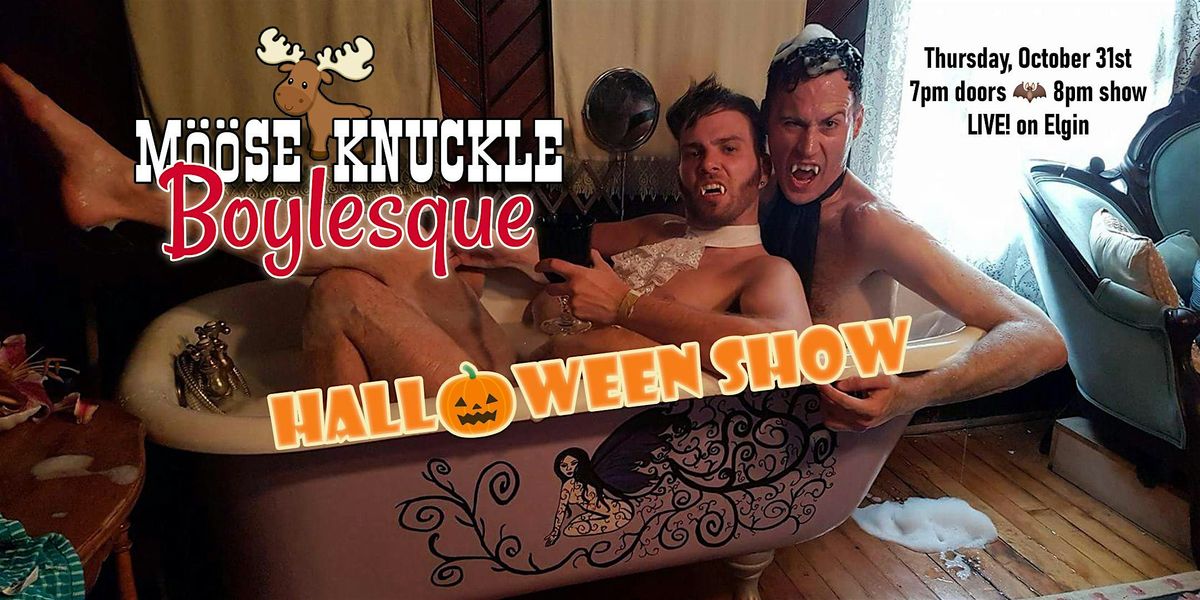 M\u00f6\u00f6se Knuckle Boylesque: Halloween Show 2024