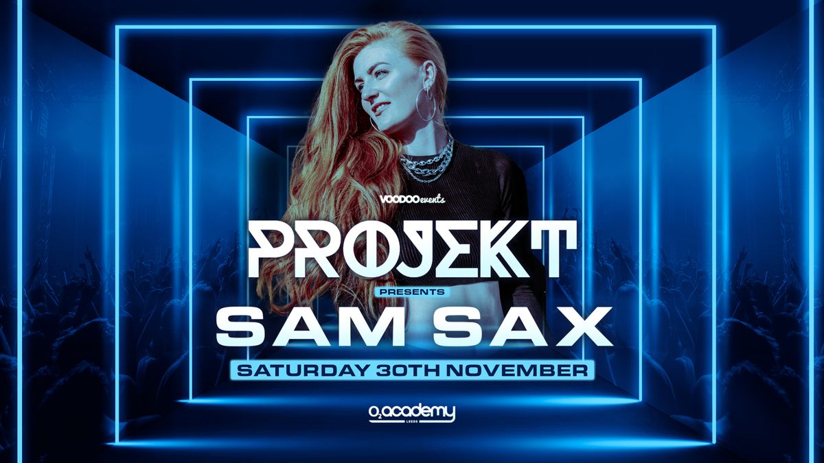 PROJEKT SAM SAX Saturday 30th November 