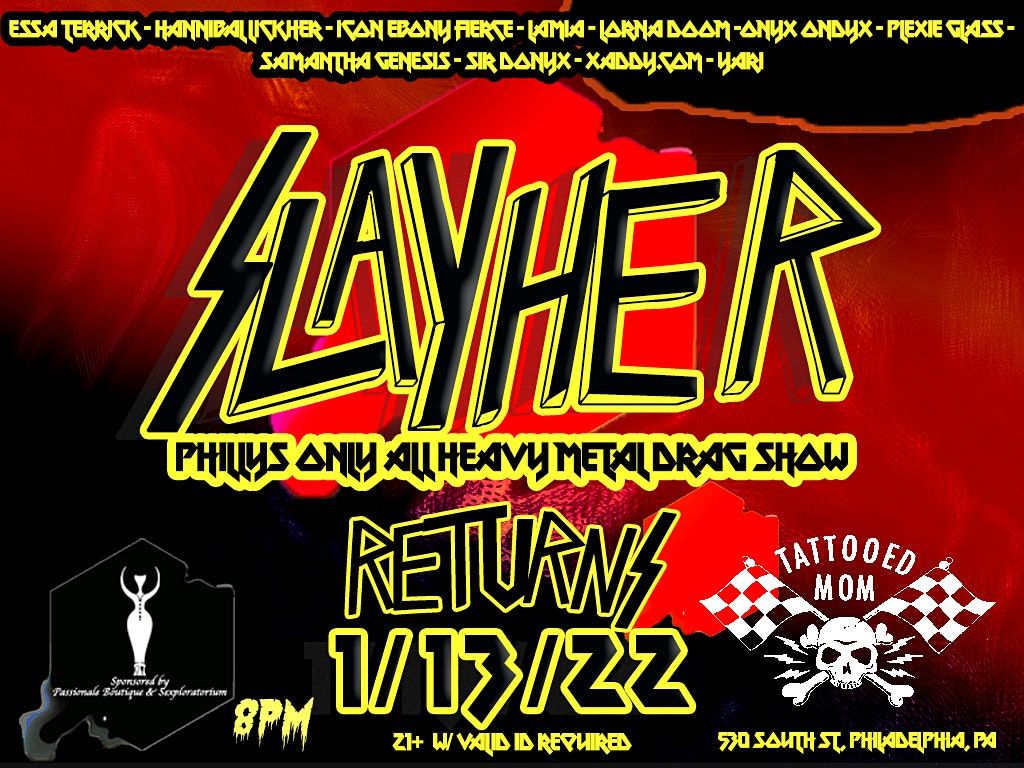 The 2022 Return of Slayher: Philly's Only All Heavy Metal Drag Show