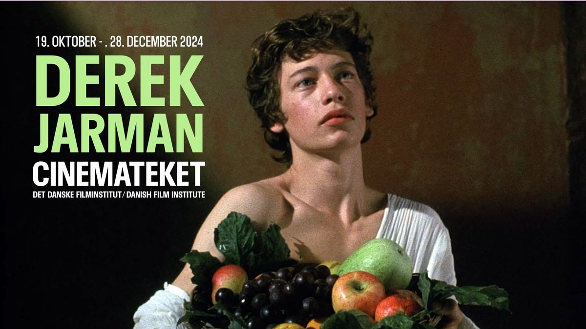 DEREK JARMAN \/\/ filmserie og talks \/\/ Cinemateket