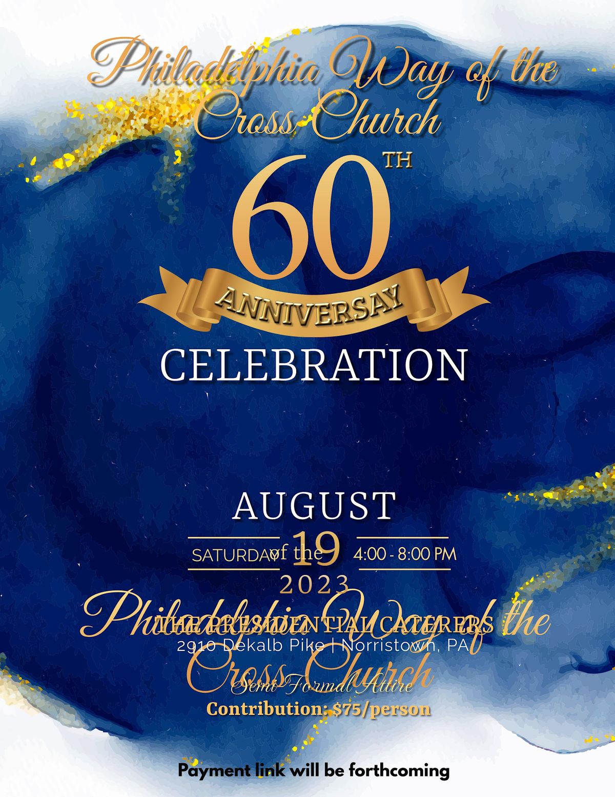 Philadelphia Way of the Cross 60th Church Anniversary Celebration