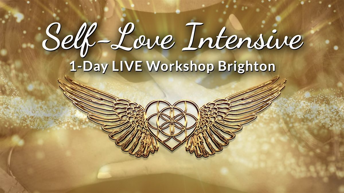 'SELF-LOVE INTENSIVE' Workshop - Brighton