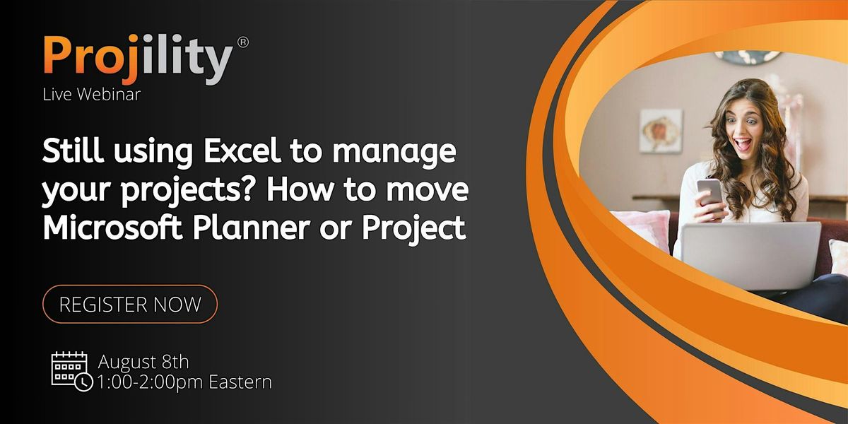 Using Excel to manage your projects? How to move MSFT Planner or Project