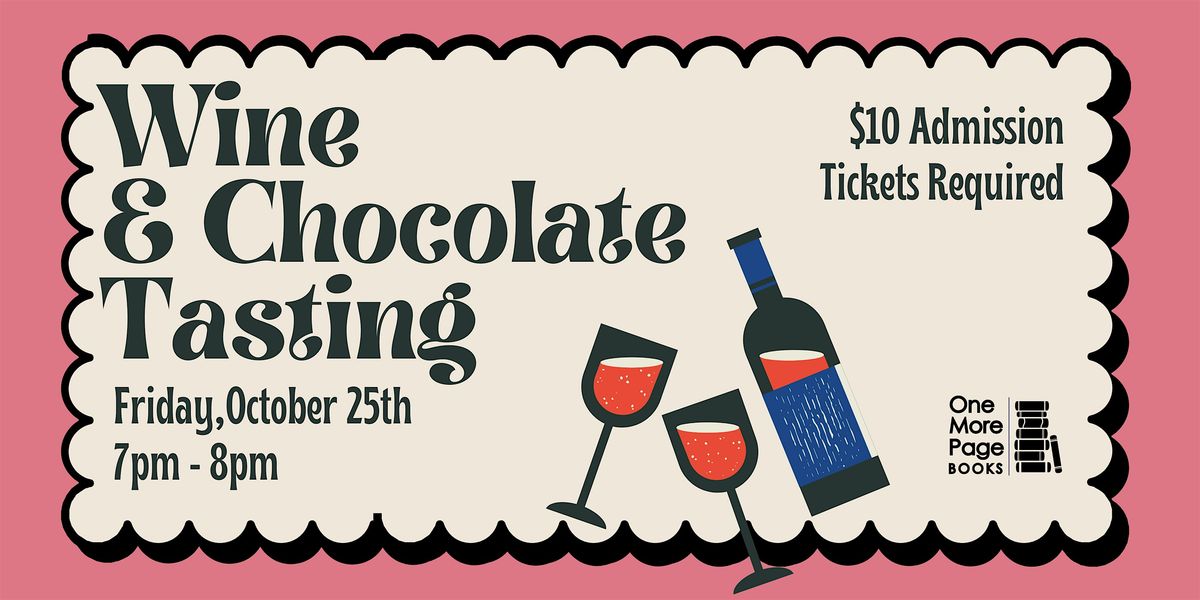 OMP After Hours Wine and Chocolate Tasting