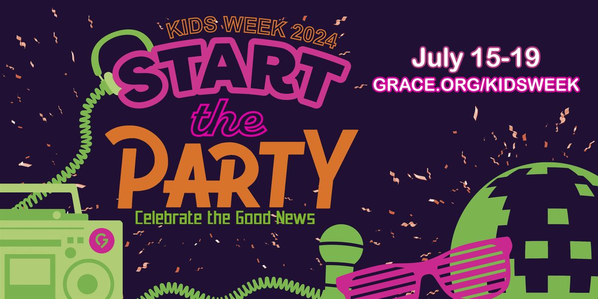 Kidsweek at Grace Chapel Watertown