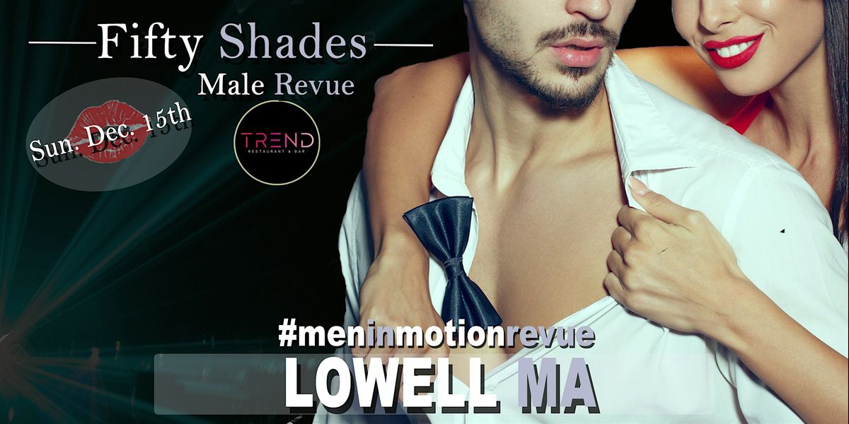 Shades Ladies Night [Early Price] with Men in Motion - Lowell MA 21+