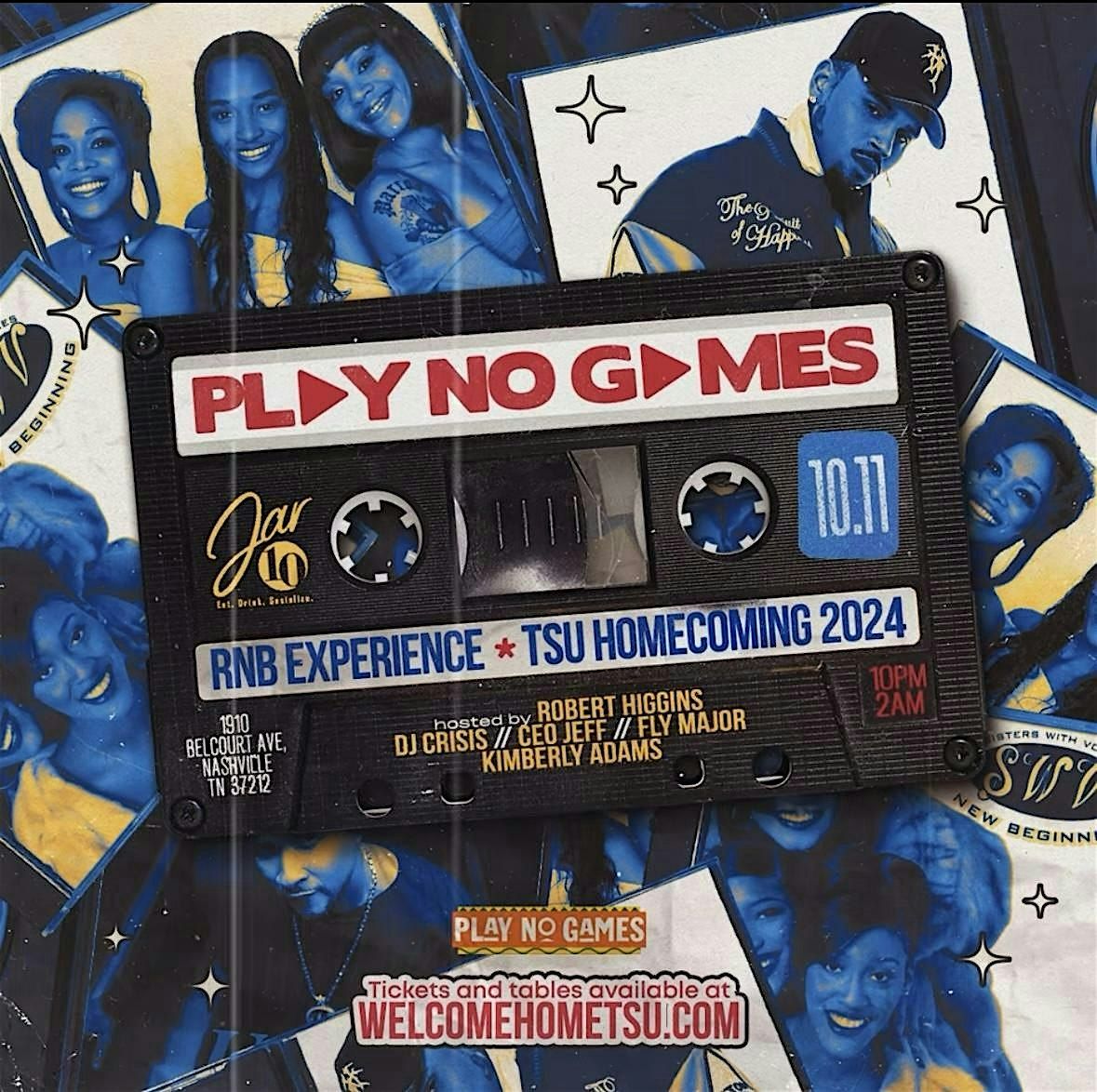 ***PLAY NO GAMES*** TSU Homecoming Alumni R&B Party