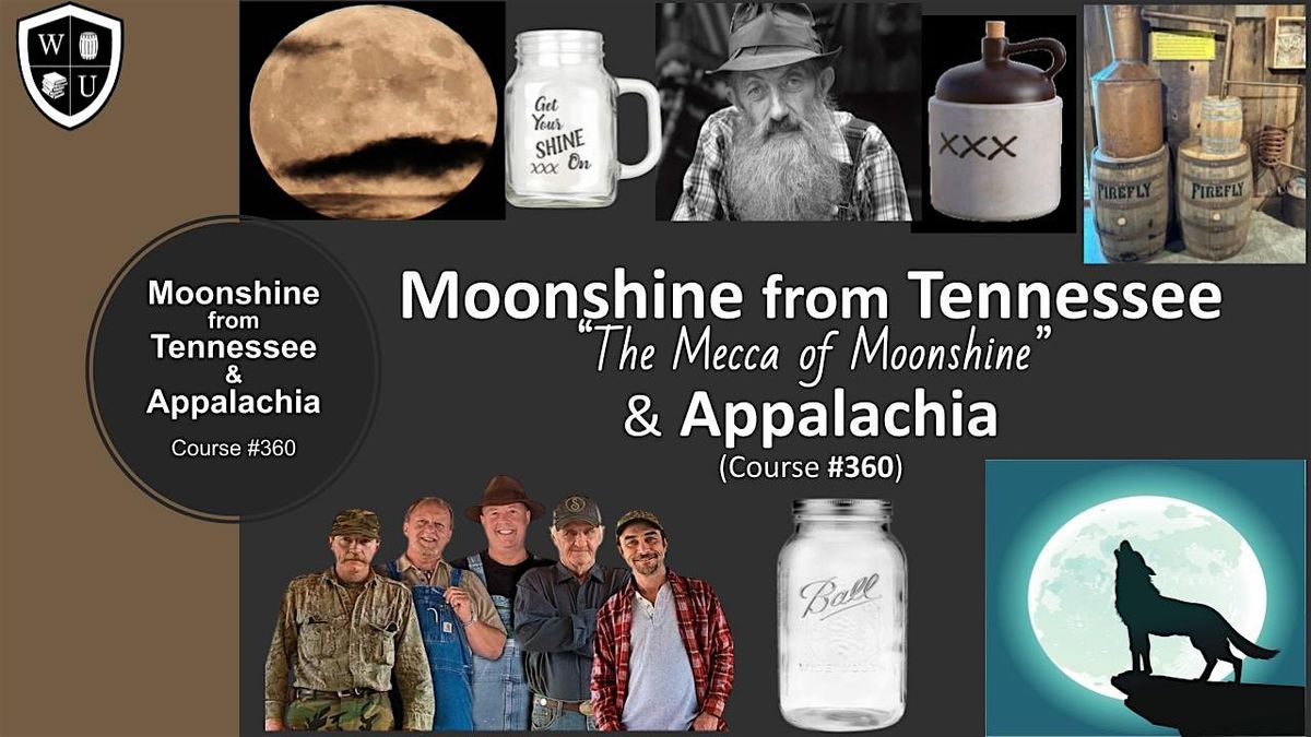 Moonshine TN & Appalachia BYOB (Class #360)