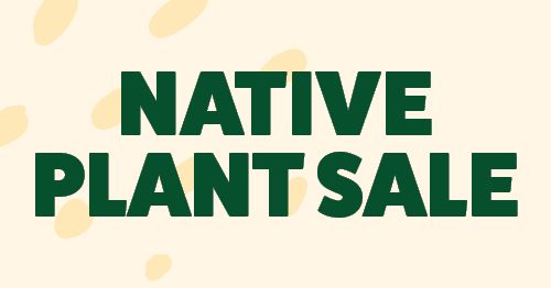 Native Plant Sale (Vincent Residents only. Registrations Required)